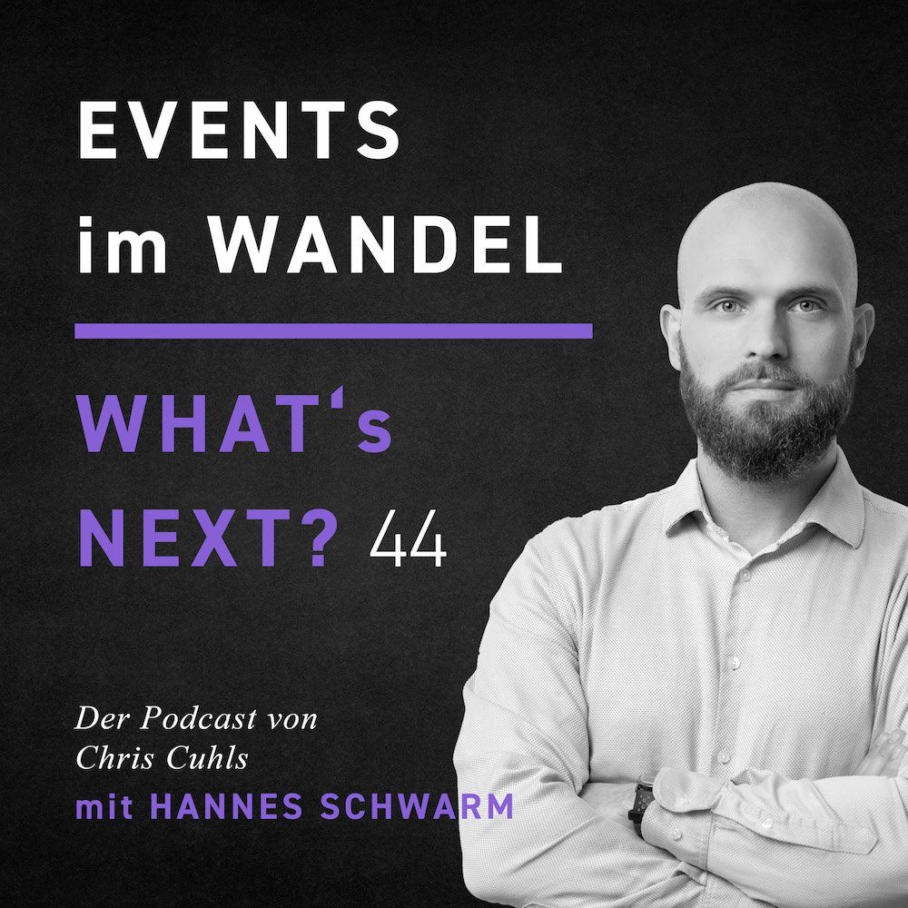 Hannes-Schwarm-Whats-next-Events-im-Wandel