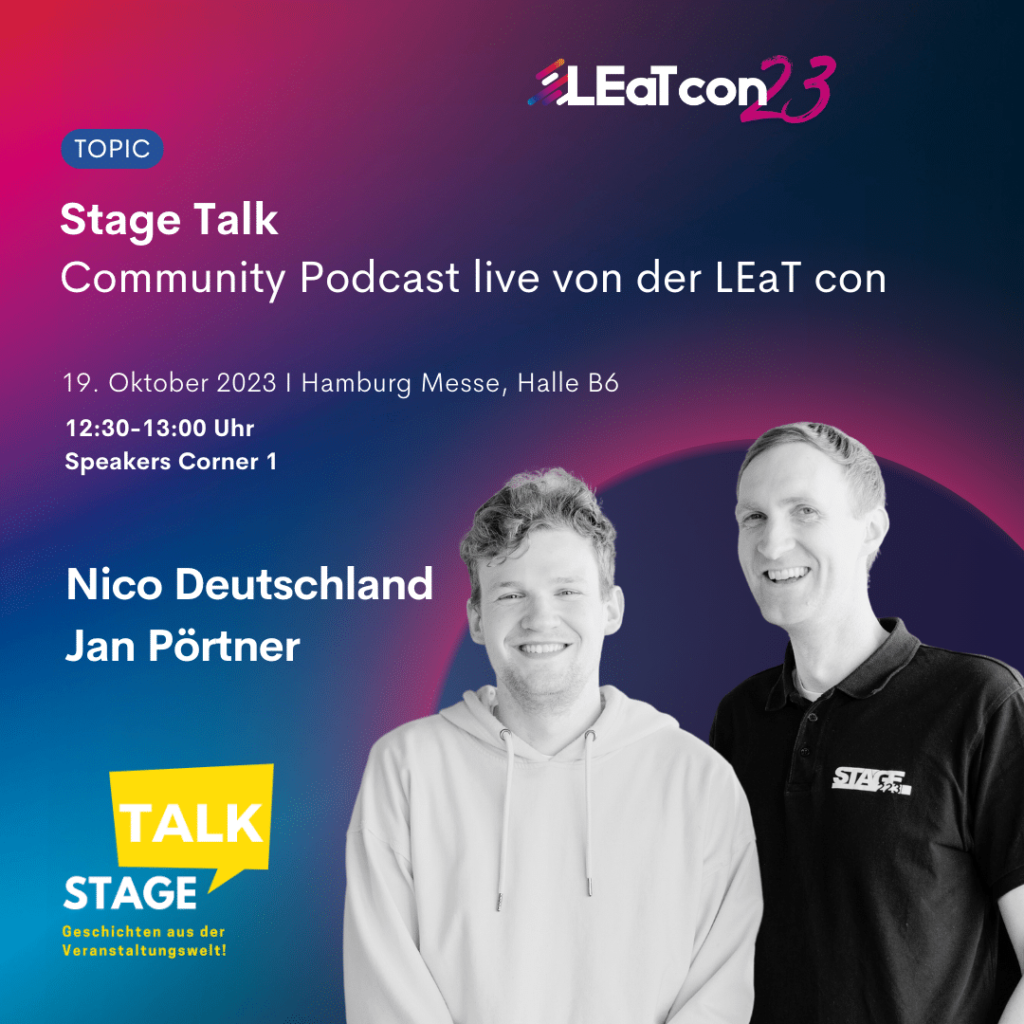 Stage Talk Podcast live auf der LEaT con 2023